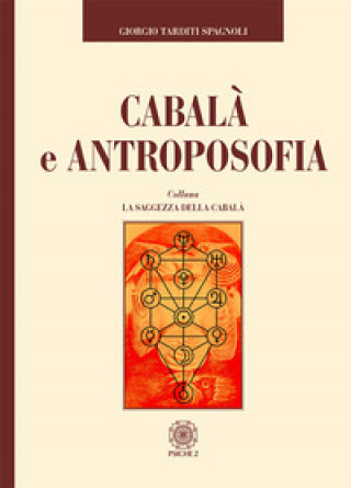 Книга Cabala e antroposofia Giorgio Tarditi Spagnoli
