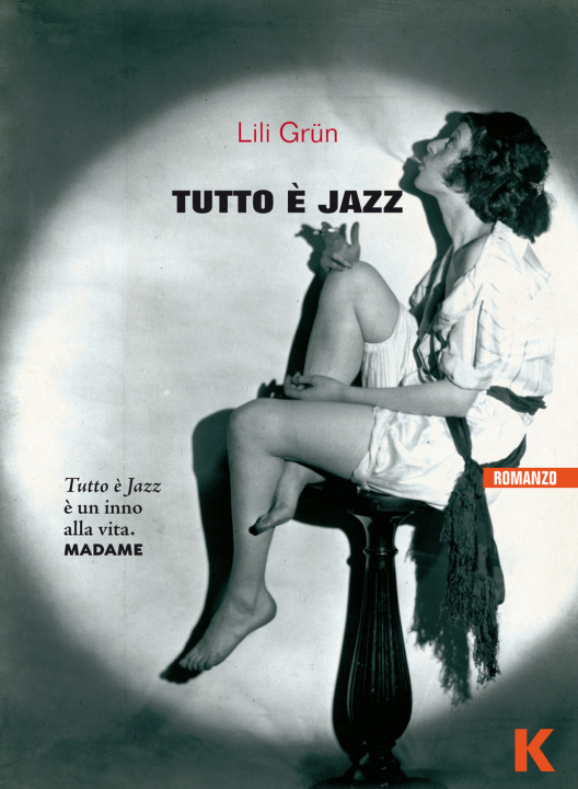 Knjiga Tutto è jazz Lili Grün