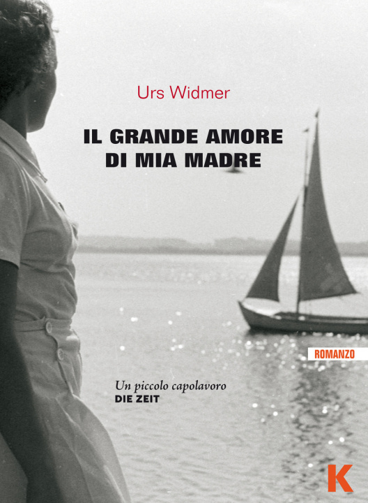 Kniha grande amore di mia madre Urs Widmer