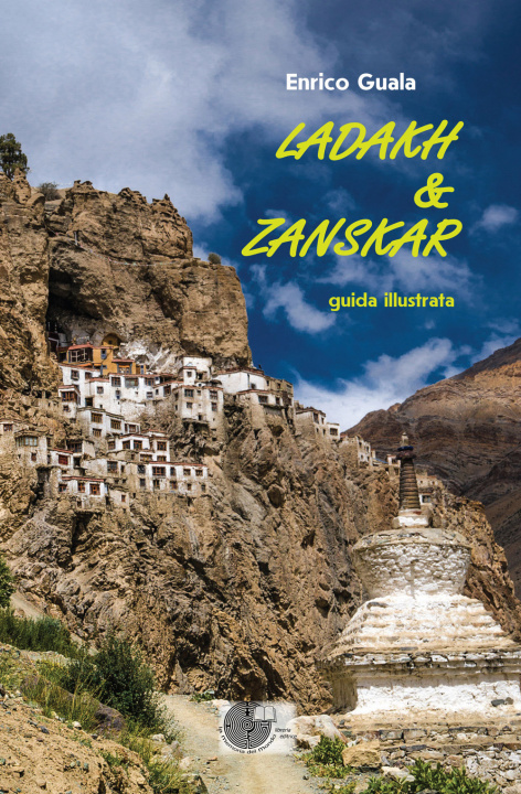 Buch Ladakh & Zanskar. Guida illustrata Enrico Guala