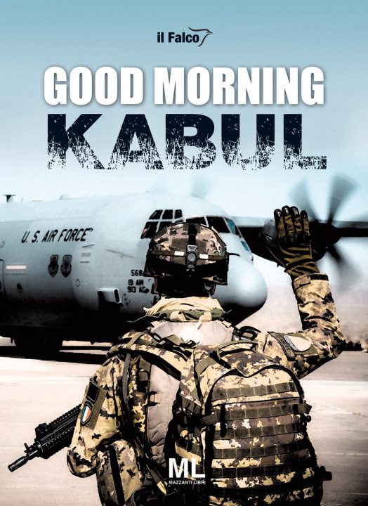 Книга Good morning Kabul Il Falco