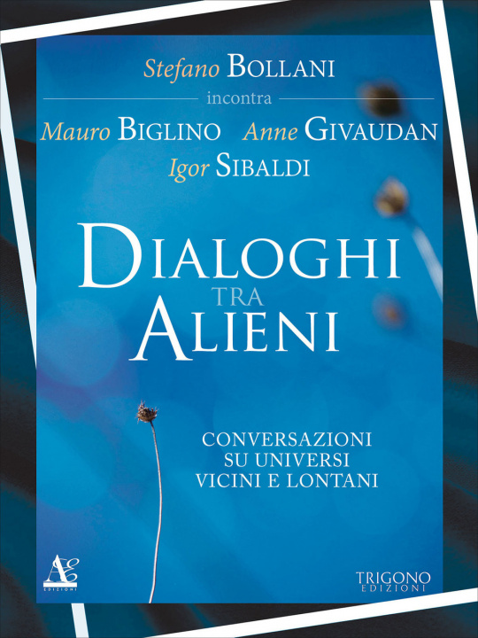 Kniha Dialogo tra alieni. Conversazioni su universi vicini e lontani Stefano Bollani