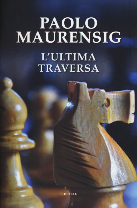 Kniha ultima traversa Paolo Maurensig