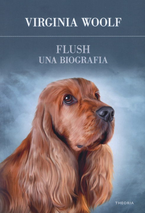 Carte Flush, una biografia Virginia Woolf