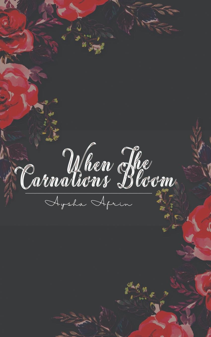 Knjiga When The Carnations Bloom Aysha Afrin