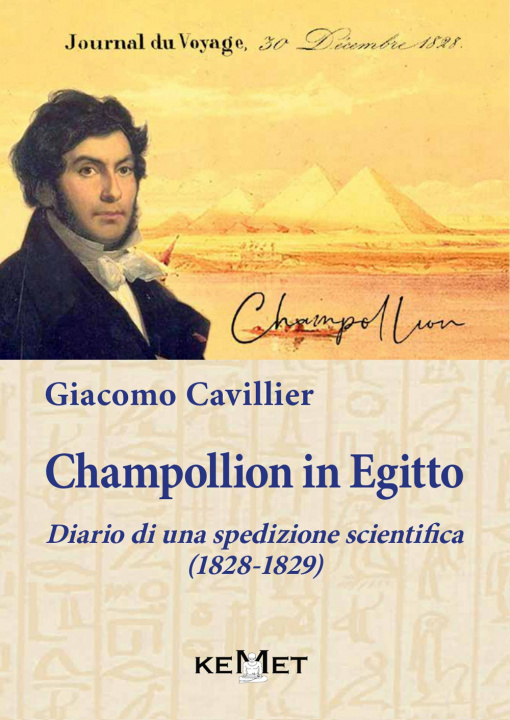 Könyv Champollion in Egitto. Diario di una spedizione scientifica (1828-1829) Giacomo Cavillier