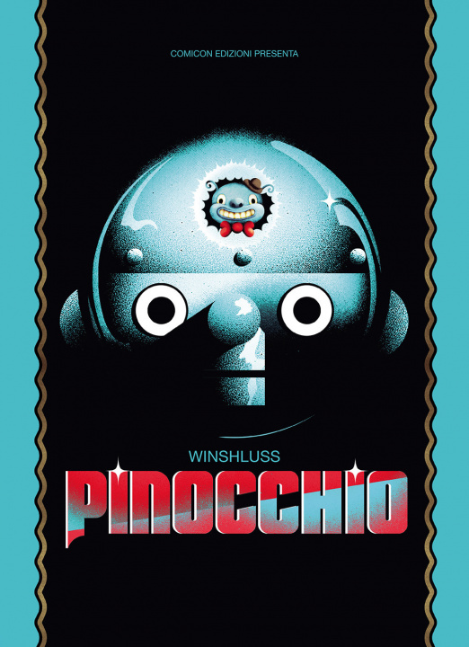 Könyv Pinocchio. Ediz. anniversario Winshluss