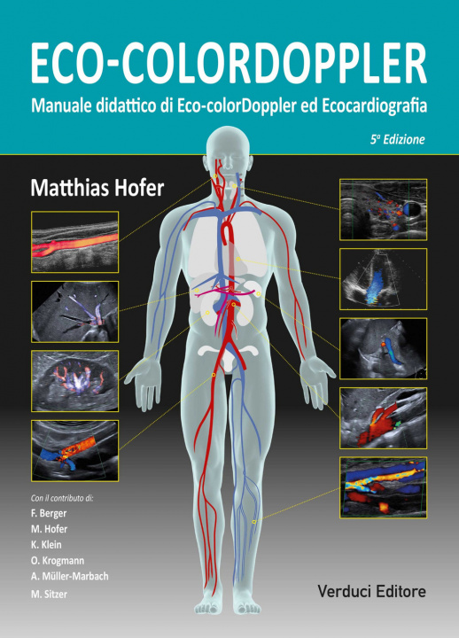 Kniha Eco-colordoppler. Manuale didattico di eco-colordoppler ed ecocardiografia Matthias Hofer