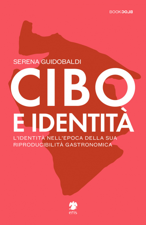 Knjiga Cibo e identità Serena Guidobaldi