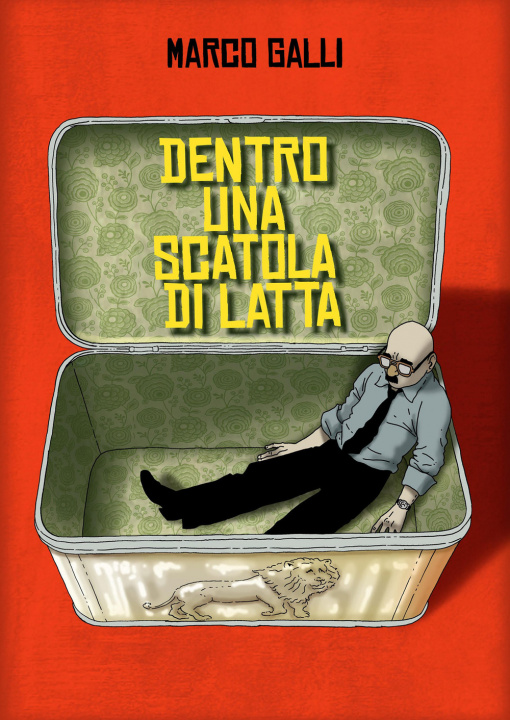Книга Dentro una scatola di latta Marco Galli