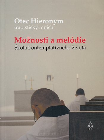 Kniha Možnosti a melódie Otec Hieronym