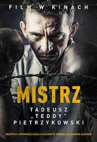 Βιβλίο Mistrz. Tadeusz „Teddy” Pietrzykowski Eleonora Szafran