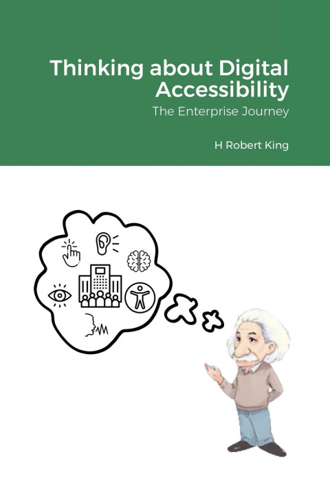 Kniha Thinking about Digital Accessibility 