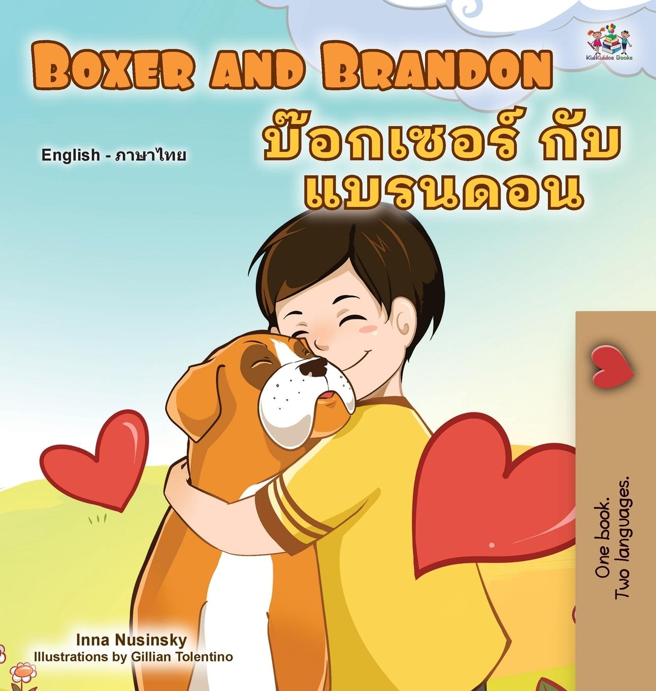 Könyv Boxer and Brandon (English Thai Bilingual Book for Kids) Inna Nusinsky
