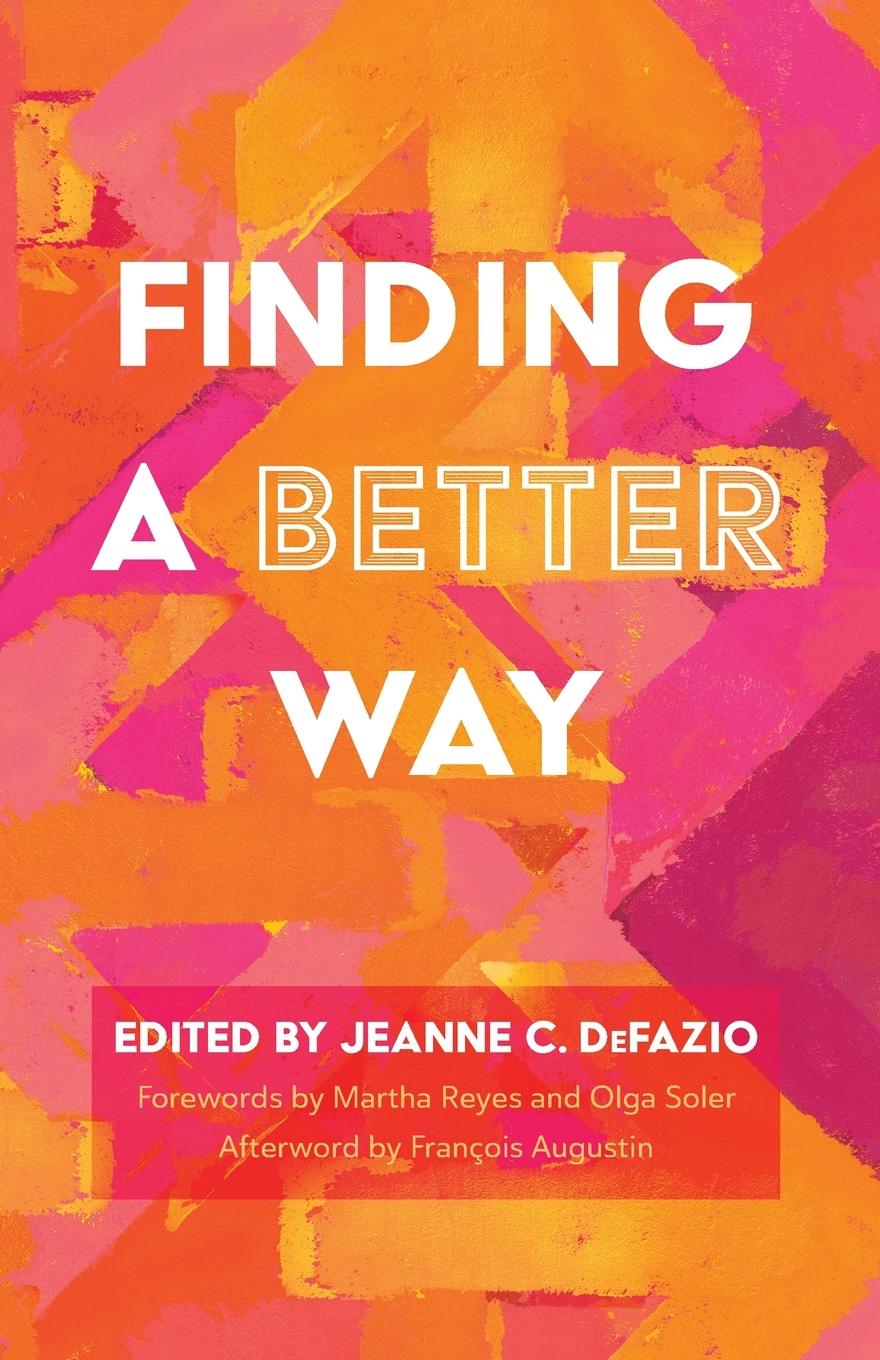 Libro Finding a Better Way Jeanne C. Defazio