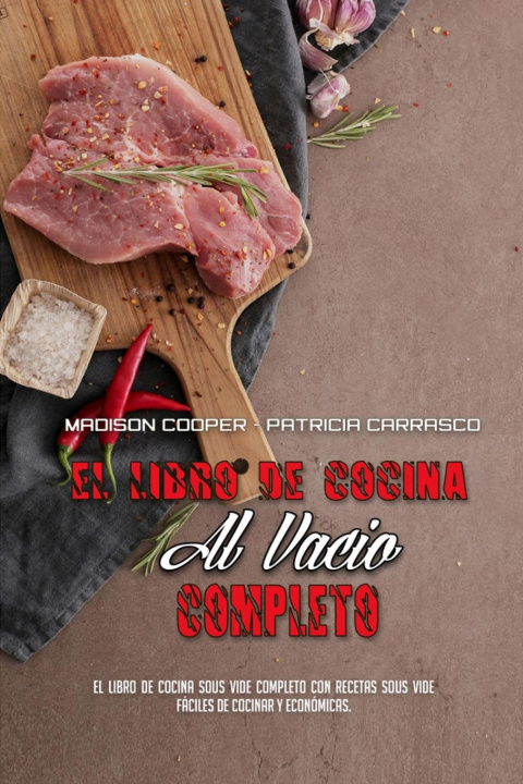 Kniha Libro De Cocina Al Vacio Completo Patricia Carrasco