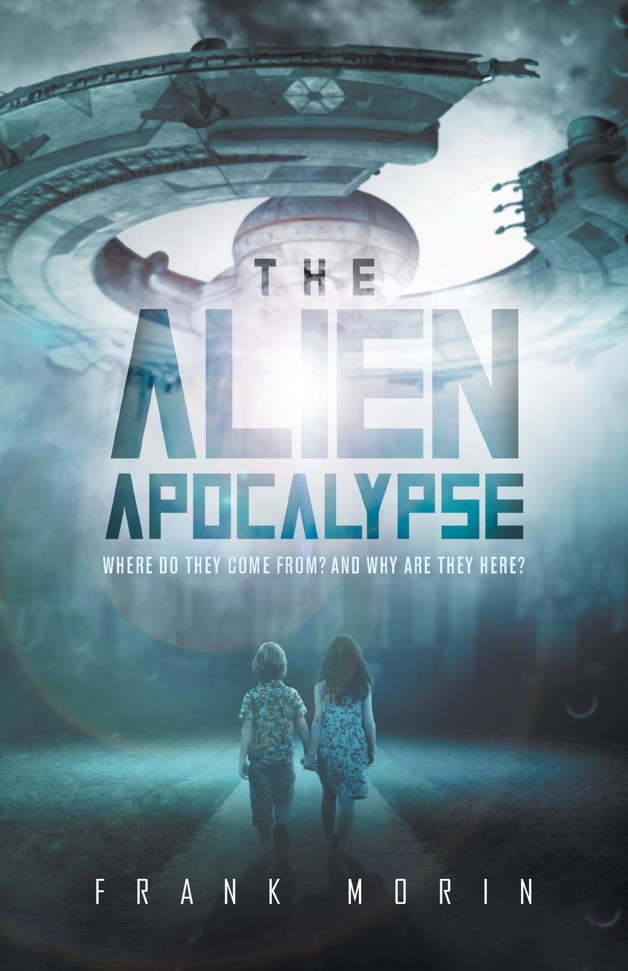 Buch Alien Apocalypse Frank Morin