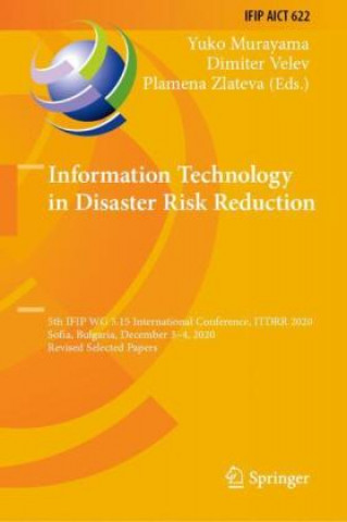 Carte Information Technology in Disaster Risk Reduction Plamena Zlateva