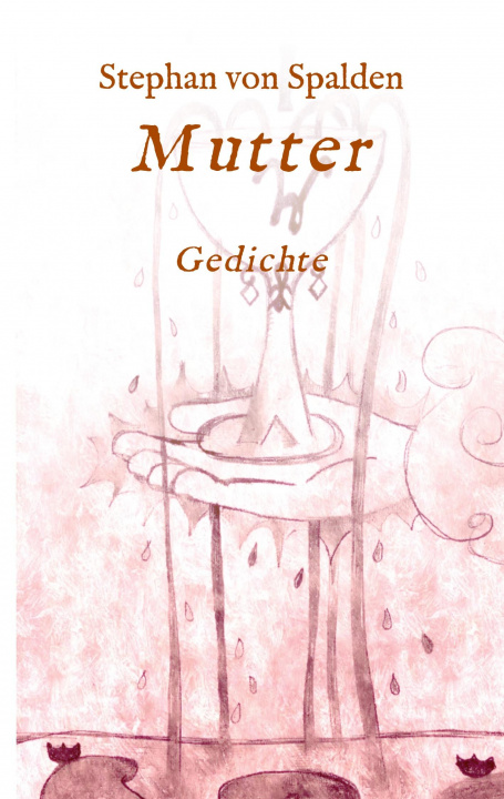 Knjiga Mutter Stephan Von Spalden
