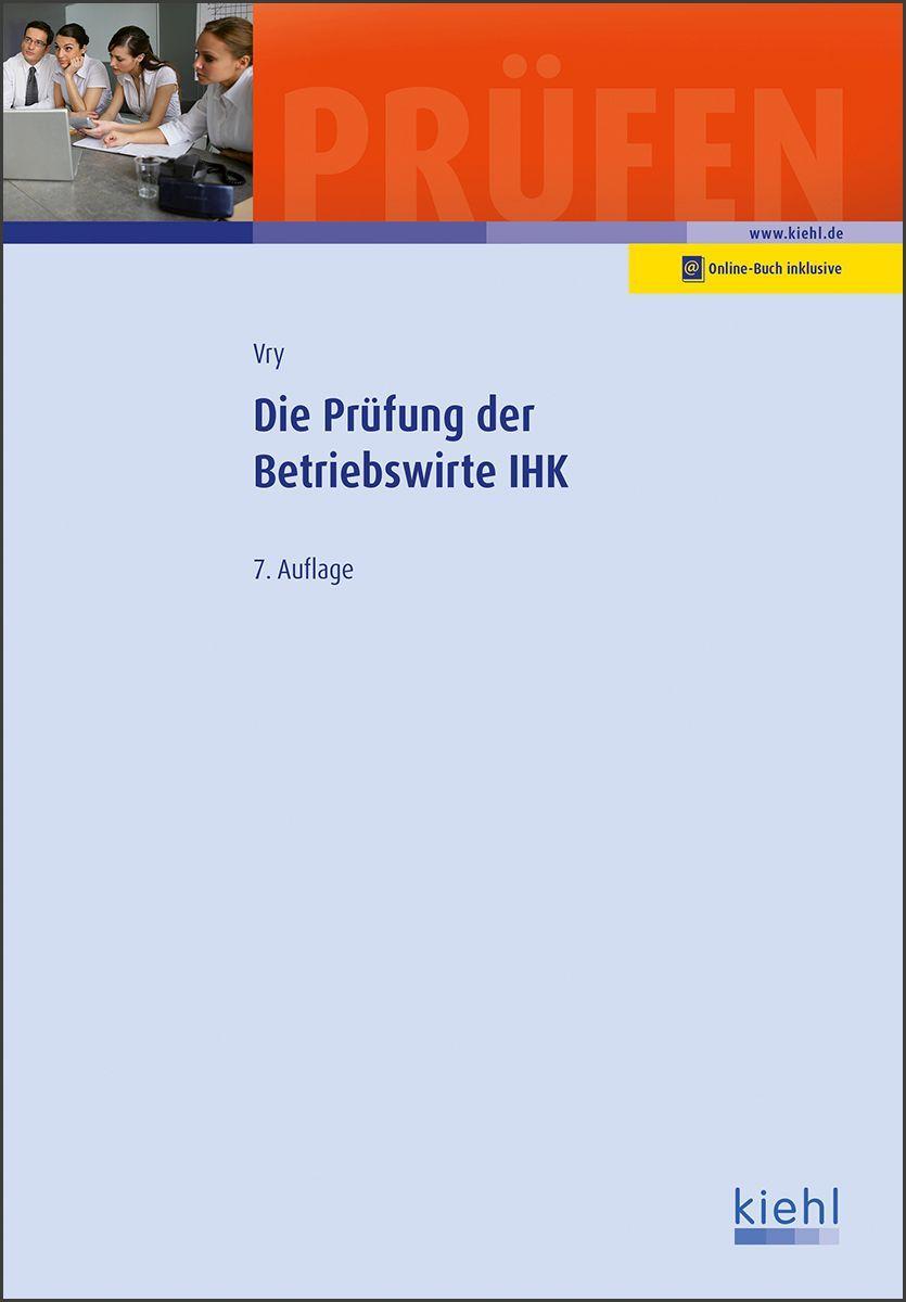 Kniha Die Prüfung der Betriebswirte IHK 