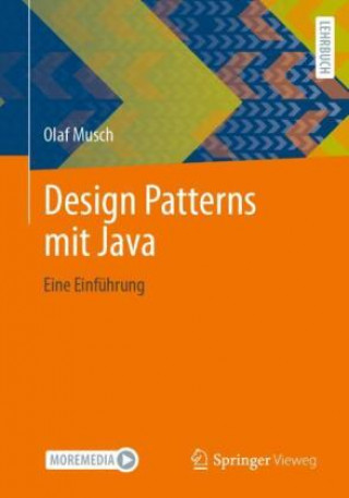 Knjiga Design Patterns mit Java Olaf Musch