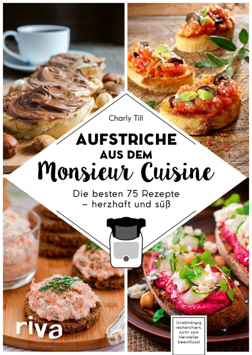 Kniha Aufstriche aus dem Monsieur Cuisine 