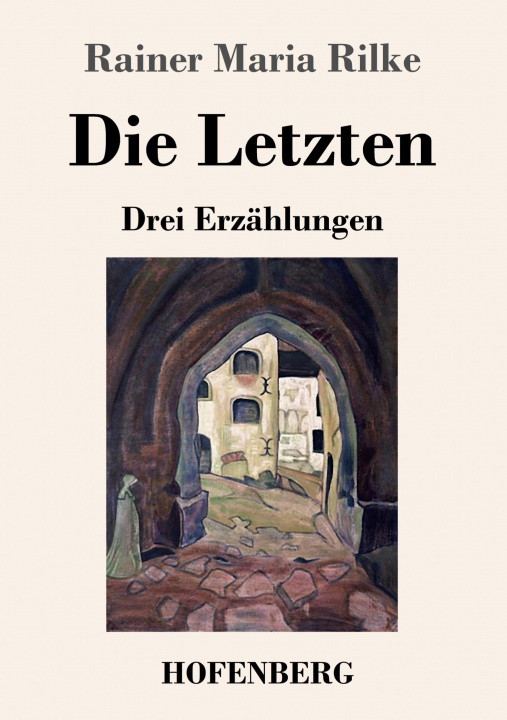Knjiga Letzten Rainer Maria Rilke