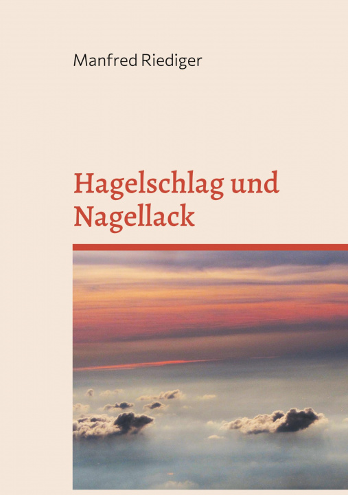 Книга Hagelschlag und Nagellack 