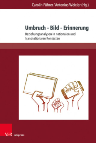 Buch Umbruch - Bild - Erinnerung Antonius Weixler