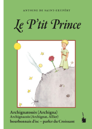 Kniha Der Kleine Prinz / Le P'tit Prince Edith Yvernault