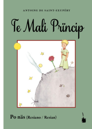 Kniha Der Kleine Prinz / Te Mali Pr?ncip Silvane Paletti