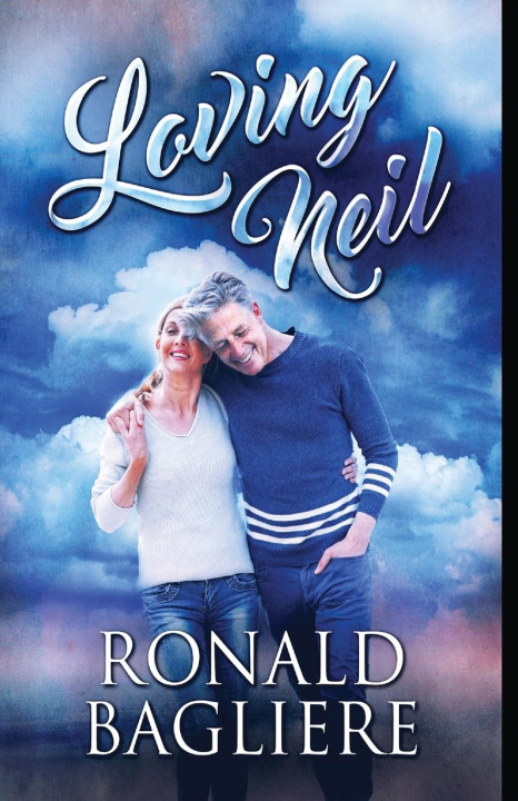 Knjiga Loving Neil Ronald Bagliere