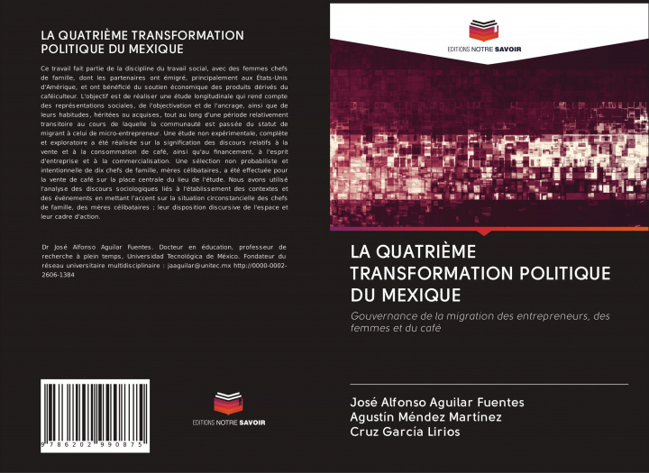 Libro LA QUATRI?ME TRANSFORMATION POLITIQUE DU MEXIQUE Agustín Méndez Martínez
