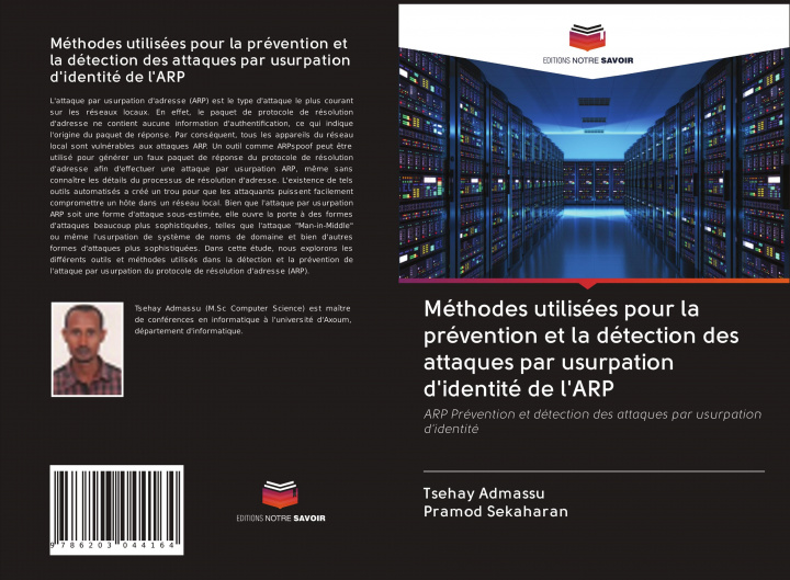 Kniha Méthodes utilisées pour la prévention et la détection des attaques par usurpation d'identité de l'ARP Pramod Sekaharan