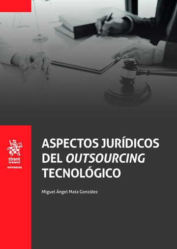 Buch ASPECTOS JURIDICOS DEL OUTSOURCING TECNOLOGICO MATA GONZALEZ
