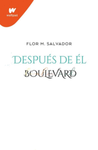 Книга Después de él. Boulevard 2 SALVADOR