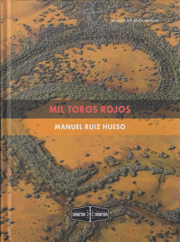 Buch Mil toros rojos Ruiz Hueso