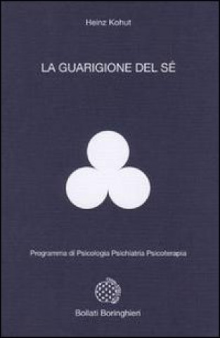 Buch guarigione del sè Heinz Kohut