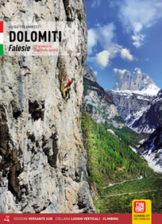 Carte Dolomiti. Falesie. 105 proposte di arrampicata sportiva Guido Colombetti