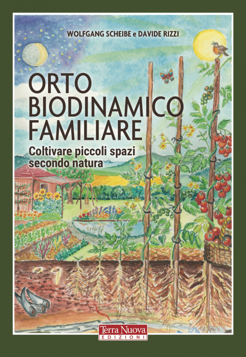 Kniha Orto biodinamico familiare. Coltivare piccoli spazi secondo natura Wolfgang Scheibe