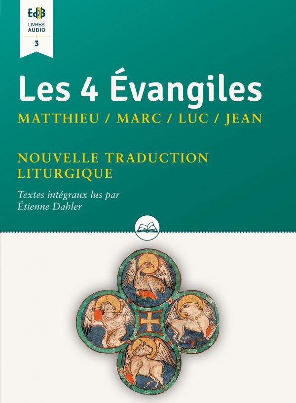 Książka Les 4 évangiles Matthieu / Marc / Luc / Jean. NOUVELLE TRADUCTION LITURGIQUE à la demande Evangélistes