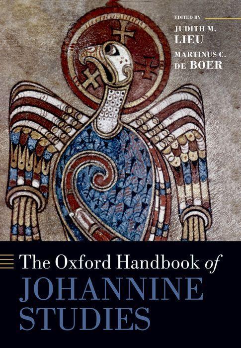 Könyv Oxford Handbook of Johannine Studies 