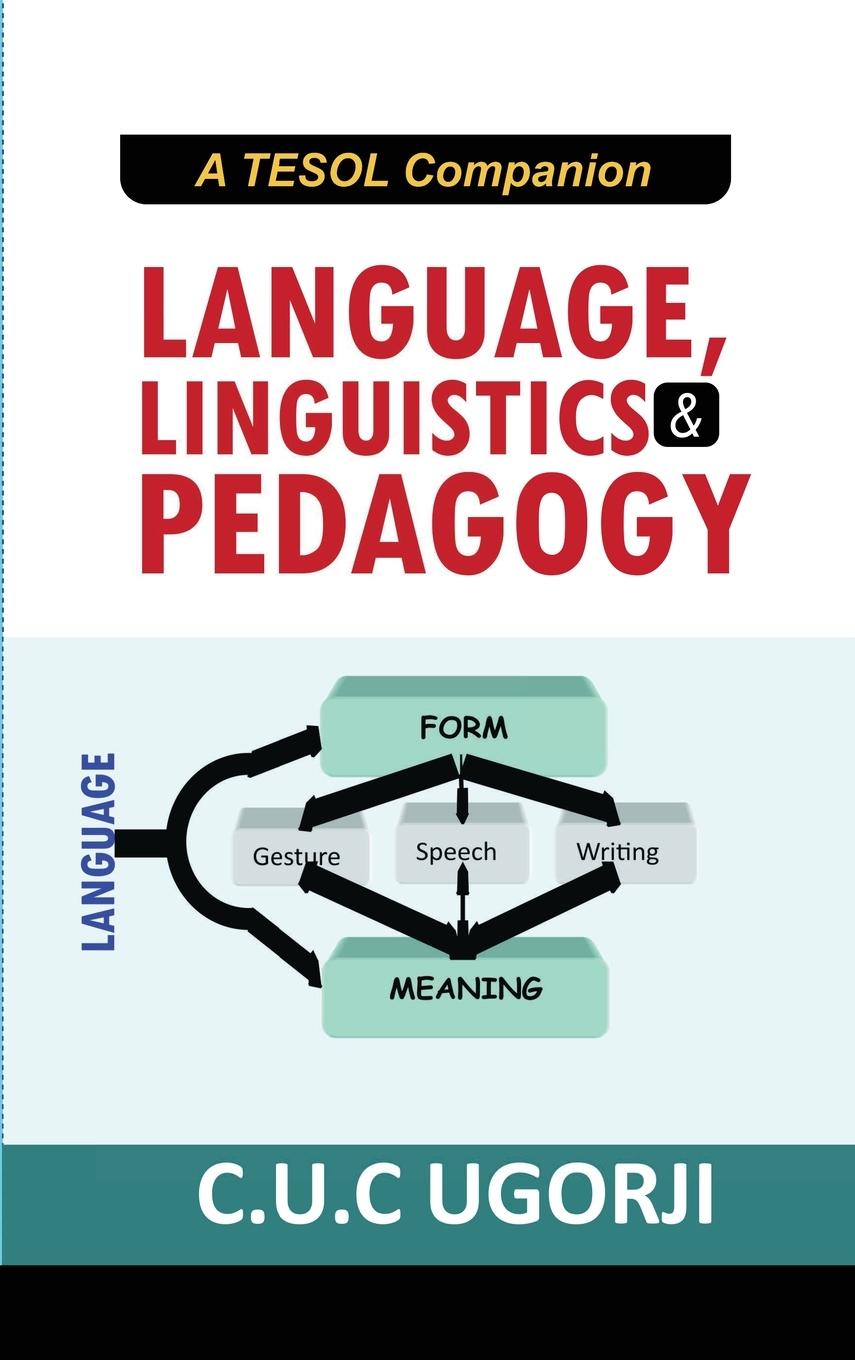 Buch Language, Linguistics and Pedagogy Ugorji C. U. C.