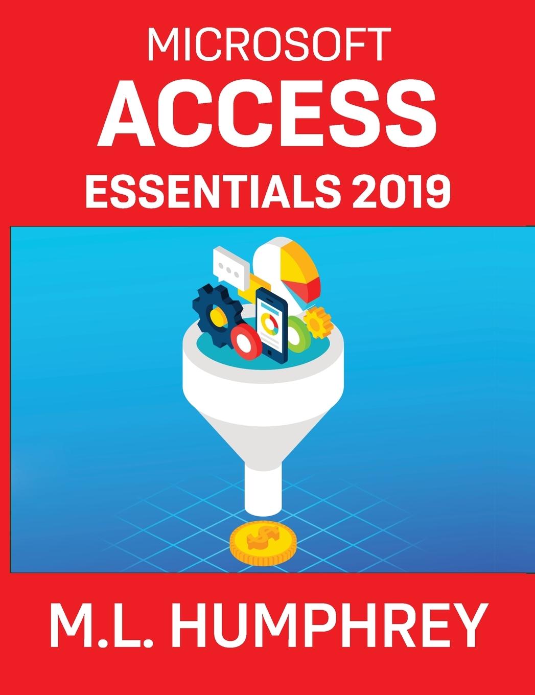 Книга Access Essentials 2019 