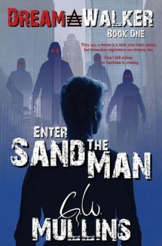 Buch Enter The Sand Man G. W. Mullins