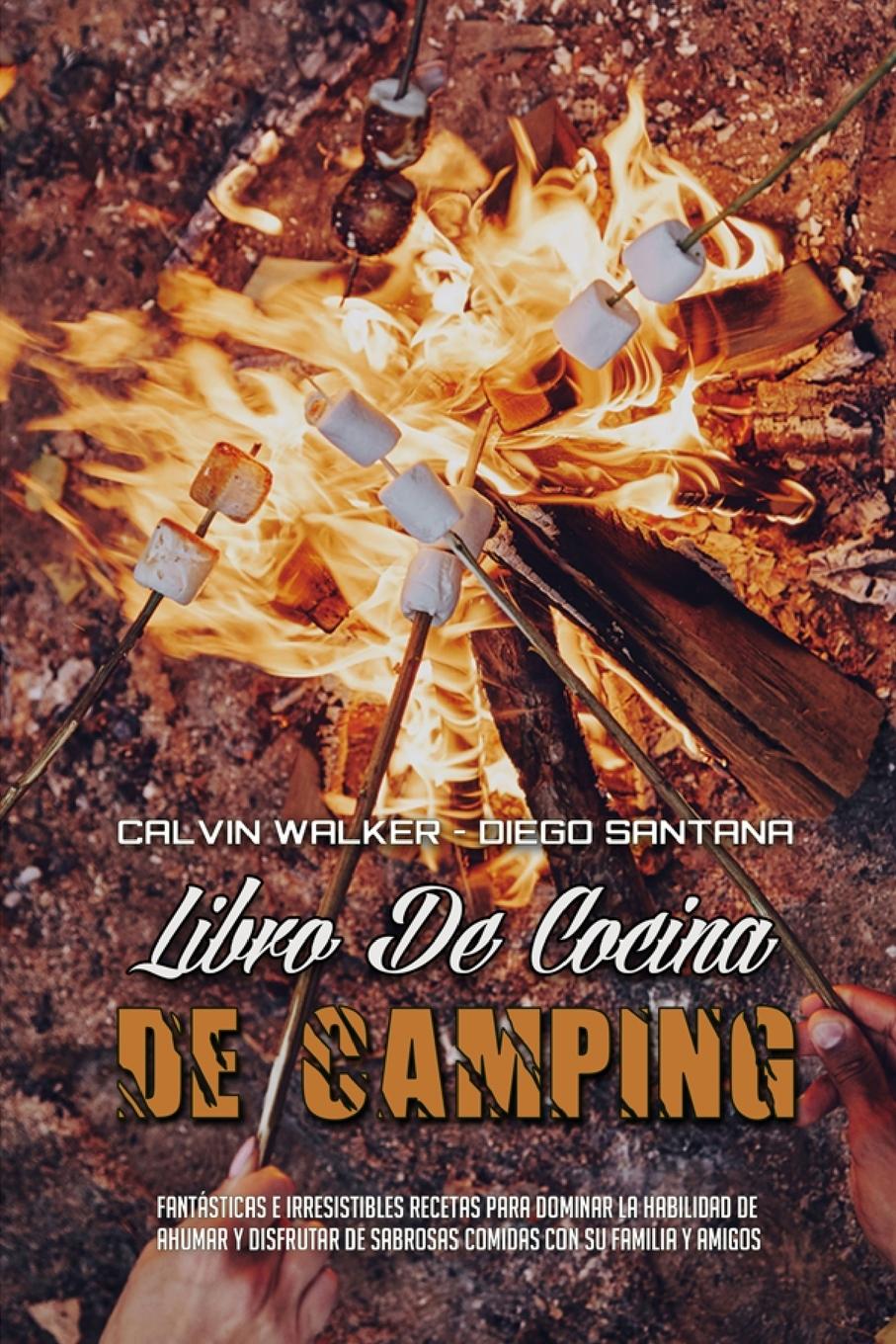 Книга Libro De Cocina De Camping Diego Santana