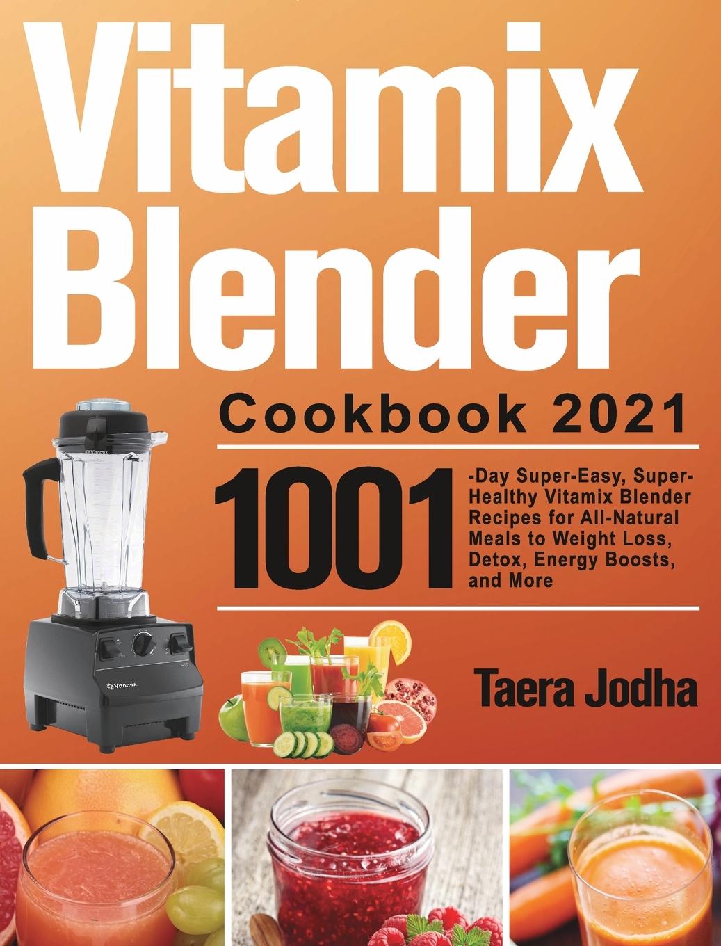 Kniha Vitamix Blender Cookbook 2021 