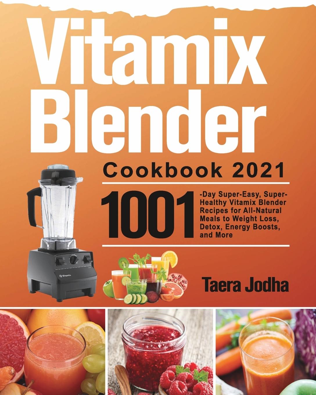 Kniha Vitamix Blender Cookbook 2021 