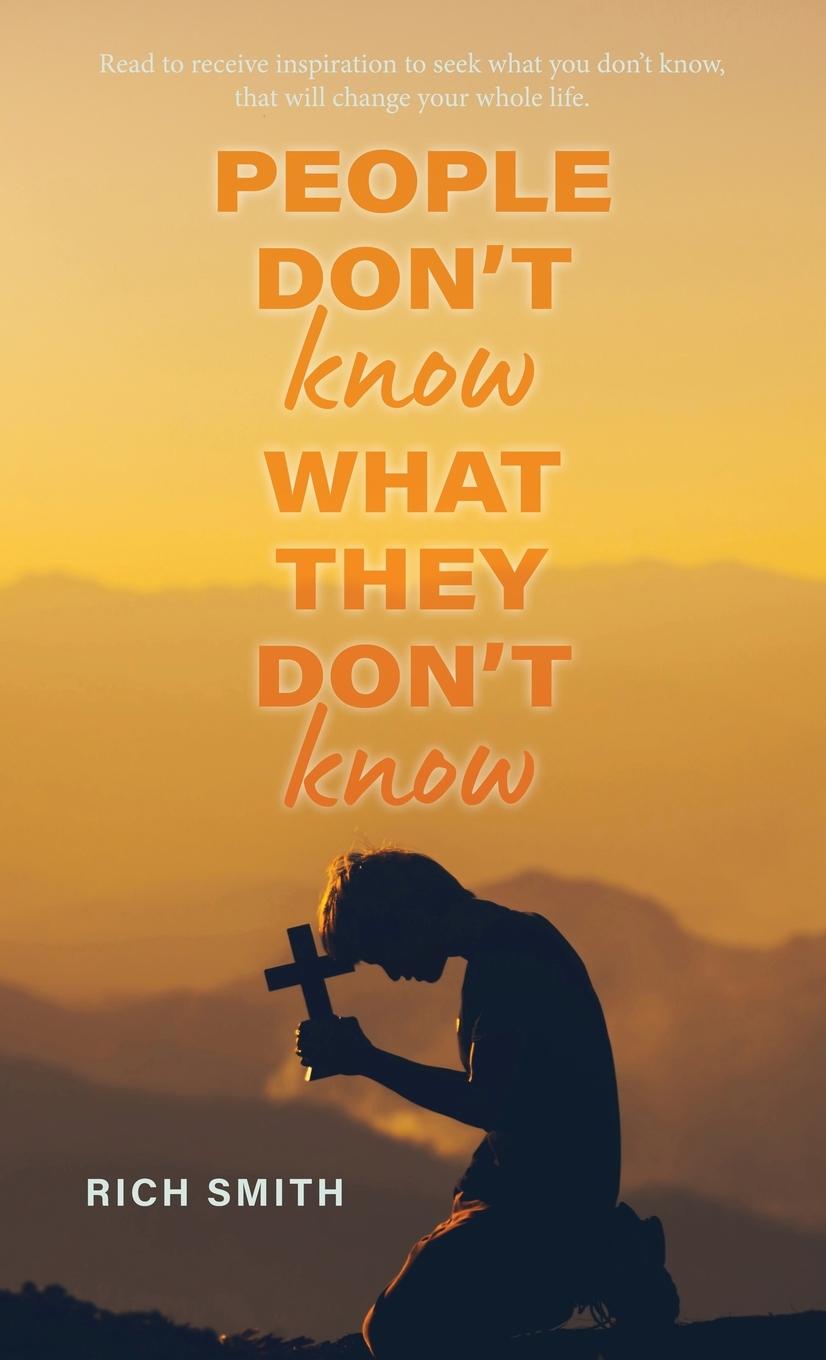 Livro People Don't Know What They don't Know Rich Smith