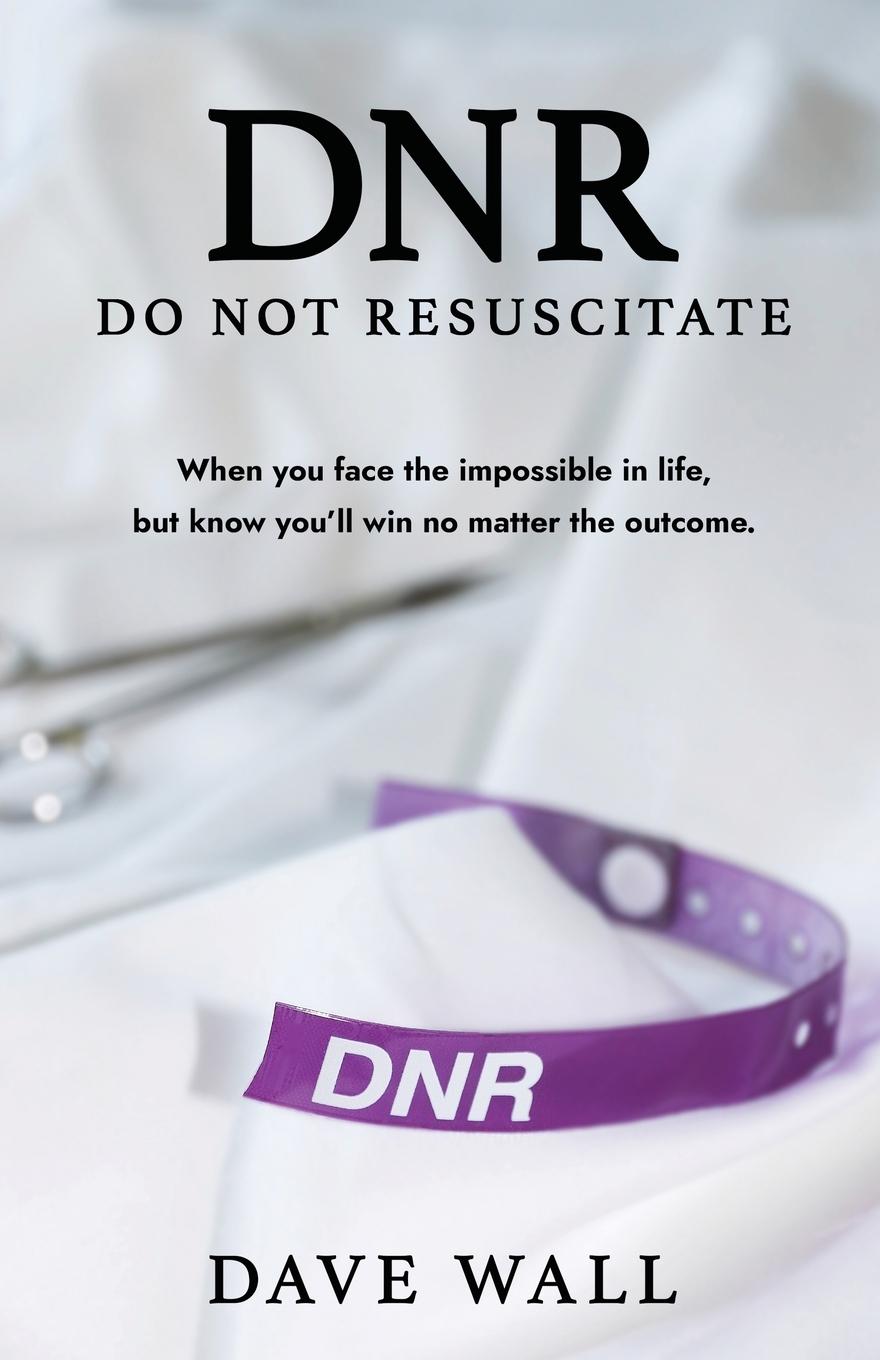 Kniha DNR - Do Not Resuscitate 